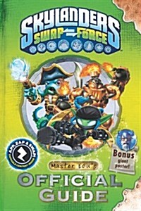 Skylanders Swap Force: Master Eons Official Guide [With Poster] (Paperback)