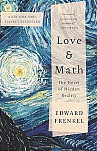 Love and Math: The Heart of Hidden Reality (Paperback)