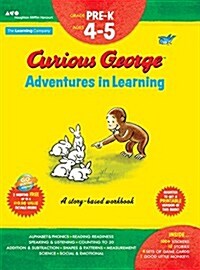 [중고] Curious George Adventures in Learning, Pre-K: Story-Based Learning (Paperback)