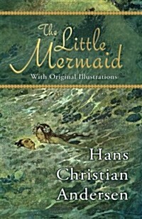 The Little Mermaid (with Original Illustrations) (Paperback)