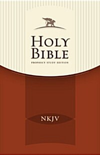 Prophecy Study Bible-NKJV (Hardcover)