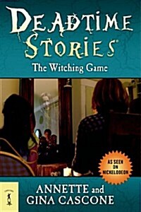 Deadtime Stories: The Witching Game (Paperback)