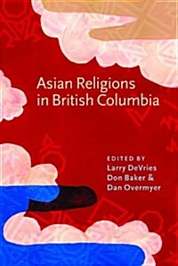 Asian Religions in British Columbia (Hardcover)