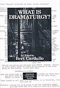 What Is Dramaturgy?; Third Printing (Paperback, 3, Revised)