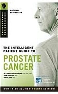 The Intelligent Patient Guide to Prostate Cancer (Paperback, 4)