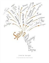 Spin: Taking Your Creativity to the Nth Degree: (An Illustrated Edition) (Paperback)