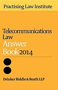 Telecommunications Law Answer Book 2014 (Paperback)