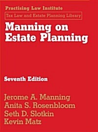 Manning on Estate Planning (Hardcover, 7)