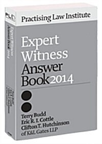 Expert Witness Answer Book 2014 (Paperback)