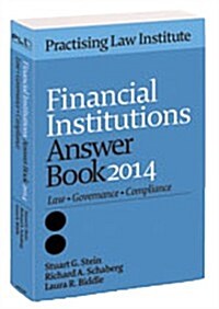 Financial Institutions Answer Book 2014 (Paperback)