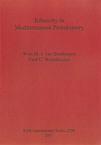 Ethnicity in Mediterranean Protohistory (Paperback)