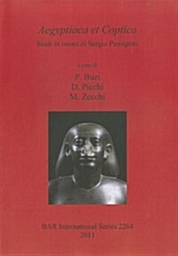 Aegyptiaca Et Coptica: Studi In Onore Di Sergio Pernigotti (Paperback)