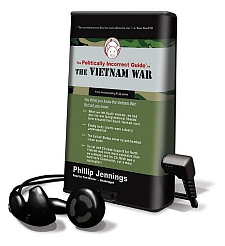 The Politically Incorrect Guide to the Vietnam War (Pre-Recorded Audio Player)