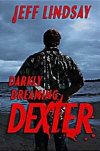 Darkly Dreaming Dexter (Hardcover)