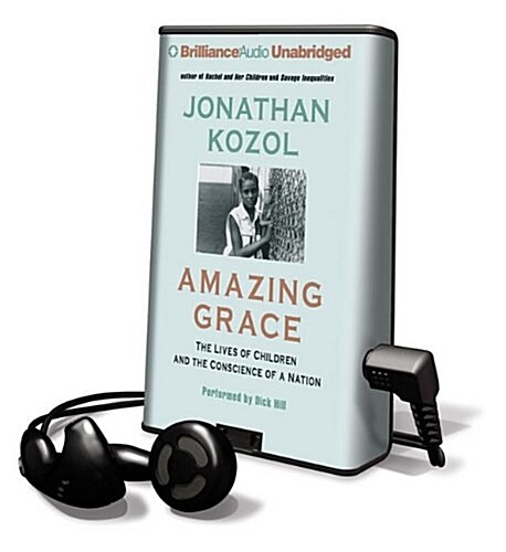 Amazing Grace: The Lives of Children and the Conscience of a Nation (Pre-Recorded Audio Player, Library)