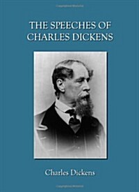 The Speeches of Charles Dickens (Hardcover)