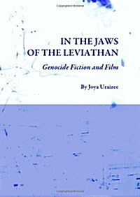 In the Jaws of the Leviathan : Genocide Fiction and Film (Paperback, New ed)