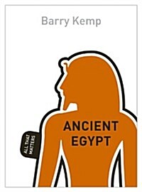 Ancient Egypt: All That Matters (Paperback)