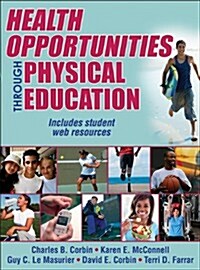 Health Opportunities Through Physical Education (Hardcover)