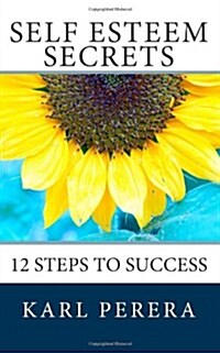 Self Esteem Secrets (Paperback)