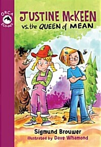 Justine McKeen vs. the Queen of Mean (Paperback)