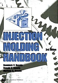 Injection Molding Handbook (Paperback, 3, 2000. Softcover)