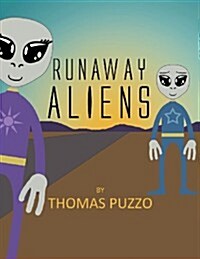 Runaway Aliens (Paperback)