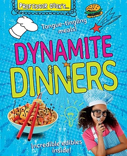 Professor Cooks Dynamite Dinners (Paperback)