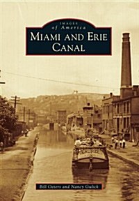 Miami and Erie Canal (Paperback)