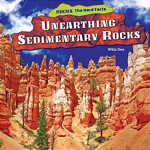 Unearthing Sedimentary Rocks (Paperback)