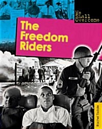 The Freedom Riders (Library Binding)