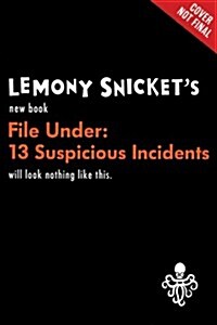 File Under: 13 Suspicious Incidents (Pre-Recorded Audio Player)