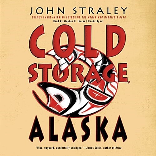 Cold Storage, Alaska (Audio CD)