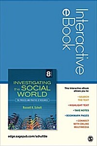 Investigating the Social World, Interactive eBook Student Version: The Process and Practice of Research (Paperback)