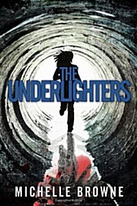 The Underlighters (Paperback)