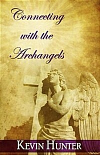 Connecting with the Archangels (Paperback)