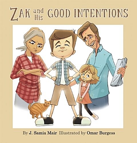 Zak and His Good Intentions (Hardcover)