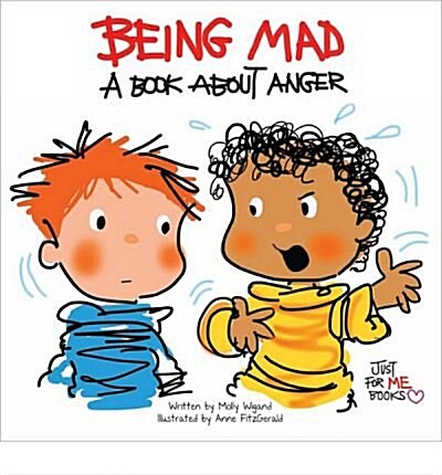 Being Mad: A Book about Anger (Paperback)