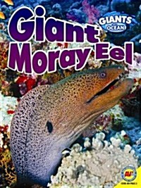 Giant Moray Eel (Library Binding)