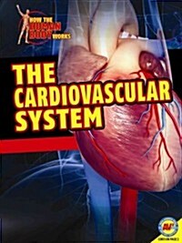 The Cardiovascular System (Hardcover)