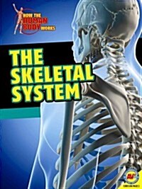 The Skeletal System (Hardcover)