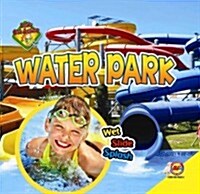 Waterpark (Library Binding)