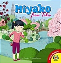 Miyako from Tokyo (Library Binding)