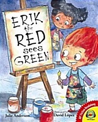 Erik the Red Sees Green: A Story about Color Blindness (Library Binding)