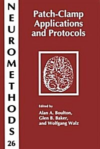 Patch-Clamp Applications and Protocols (Paperback, Softcover Repri)