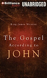 The Gospel According to St. John (Audio CD, Unabridged)