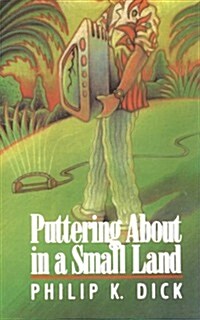 Puttering about in a Small Land (Paperback)