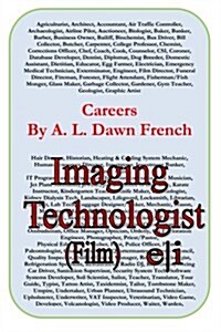 Careers: Imaging Technologist: Film (Paperback)