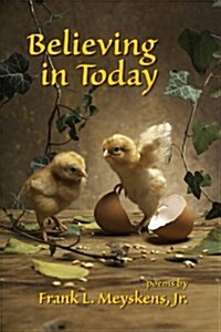 Believing in Today (Paperback)