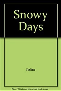 Snowy Days (Paperback)